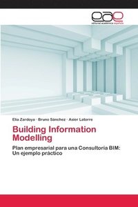 bokomslag Building Information Modelling