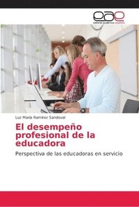 bokomslag El desempeo profesional de la educadora