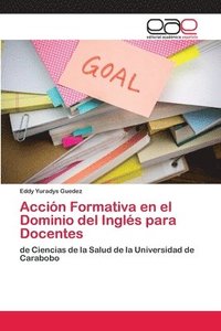 bokomslag Accin Formativa en el Dominio del Ingls para Docentes