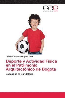 Deporte y Actividad Fsica en el Patrimonio Arquitectnico de Bogot 1