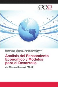 bokomslag Analisis del Pensamiento Econmico y Modelos para el Desarrollo