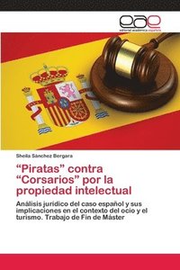 bokomslag Piratas contra Corsarios por la propiedad intelectual