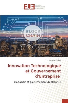 bokomslag Innovation Technologique et Gouvernement d'Entreprise