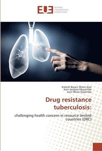 bokomslag Drug resistance tuberculosis