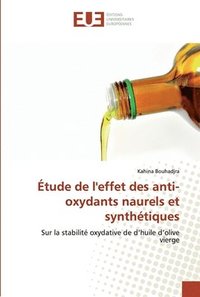 bokomslag tude de l'effet des anti-oxydants naurels et synthtiques