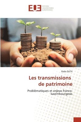 Les transmissions de patrimoine 1