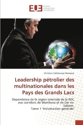 bokomslag Leadership pétrolier des multinationales dans les Pays des Grands Lacs