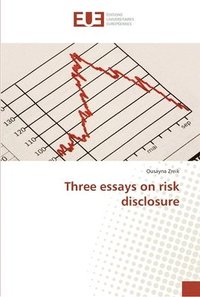 bokomslag Three essays on risk disclosure