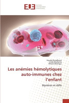 bokomslag Les anmies hmolytiques auto-immunes chez l'enfant