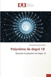 bokomslag Polynome de degre 18
