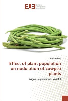 bokomslag Effect of plant population on nodulation of cowpea plants