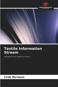 bokomslag Textile Information Stream