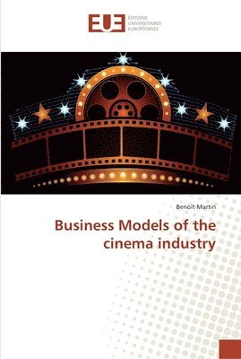 Business Models of the cinema industry 1