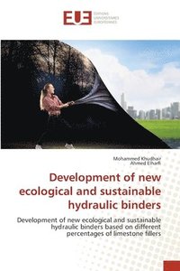bokomslag Development of new ecological and sustainable hydraulic binders