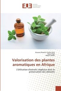 bokomslag Valorisation des plantes aromatiques en Afrique