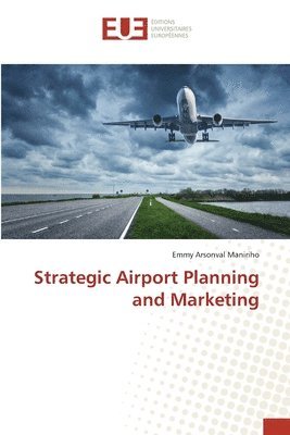 Strategic Airport Planning and Marketing 1