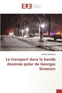 bokomslag Le transport dans la bande dessine polar de Georges Simenon