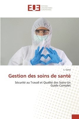 bokomslag Gestion des soins de santé