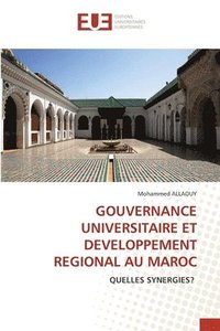 bokomslag Gouvernance Universitaire Et Developpement Regional Au Maroc