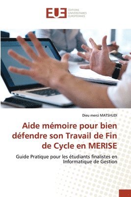 Aide mmoire pour bien dfendre son Travail de Fin de Cycle en MERISE 1