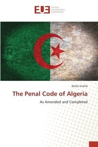 bokomslag The Penal Code of Algeria