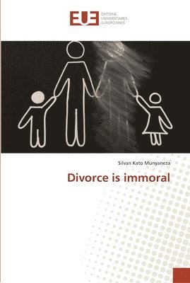 bokomslag Divorce is immoral