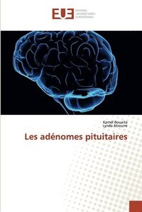 bokomslag Les adnomes pituitaires