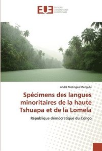 bokomslag Spcimens des langues minoritaires de la haute Tshuapa et de la Lomela