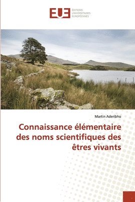 bokomslag Connaissance lmentaire des noms scientifiques des tres vivants