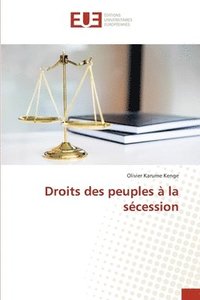 bokomslag Droits des peuples a la secession