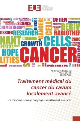 bokomslag Traitement medical du cancer du cavum localement avance