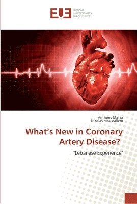 What's New in Coronary Artery Disease? 1