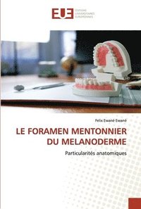 bokomslag Le Foramen Mentonnier Du Melanoderme