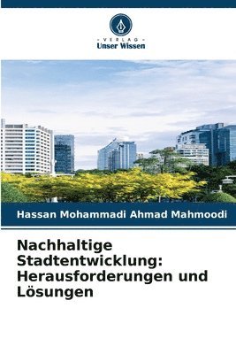 bokomslag Nachhaltige Stadtentwicklung: Herausforderungen und Lösungen