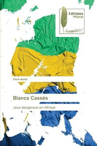 bokomslag Blancs Casses