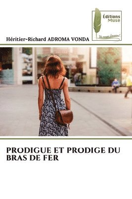 Prodigue Et Prodige Du Bras de Fer 1