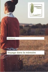 bokomslag Voyage dans la mmoire