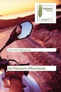 bokomslag Un Parcours d'Aventures