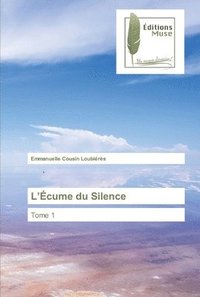 bokomslag L'cume du Silence