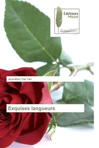bokomslag Exquises langueurs
