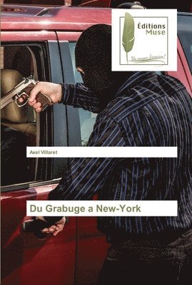 Du Grabuge a New-York 1