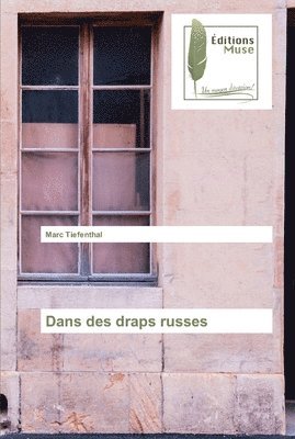 Dans des draps russes 1