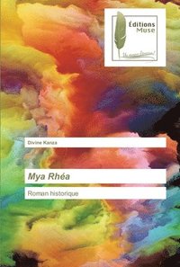 bokomslag Mya Rhéa
