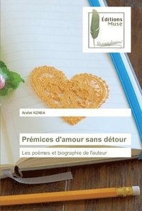 bokomslag Prmices d'amour sans dtour