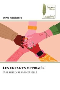 bokomslag Les enfants opprimés