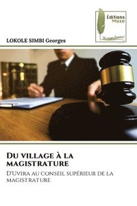 bokomslag Du village à la magistrature