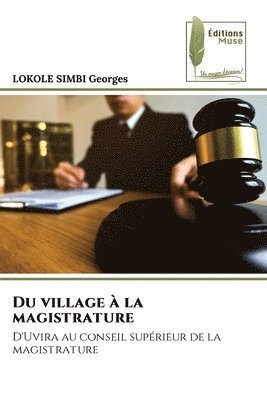 bokomslag Du village  la magistrature