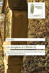 bokomslag Le Jongleur  L'toile (I)