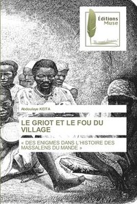 bokomslag Le Griot Et Le Fou Du Village