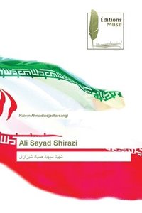 bokomslag Ali Sayad Shirazi